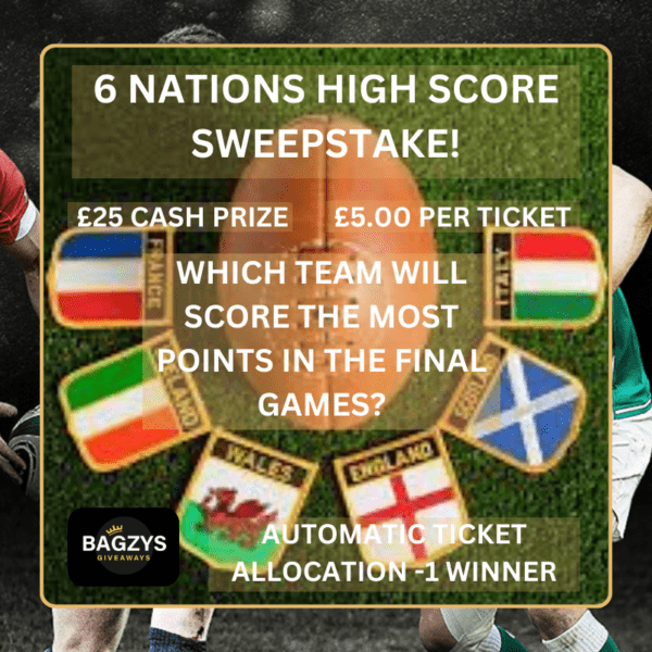 6 NATIONS HIGH SCORE SWEEPSTAKE